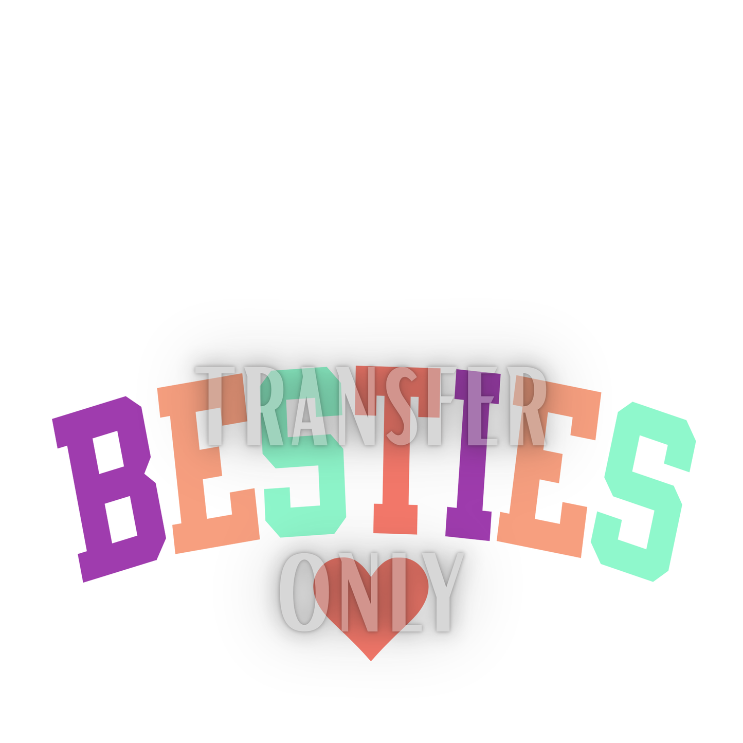 Besties DTF transfer