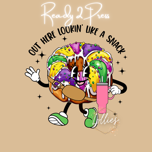 Lookin like a snack Mardi Gras T shirt Transfer