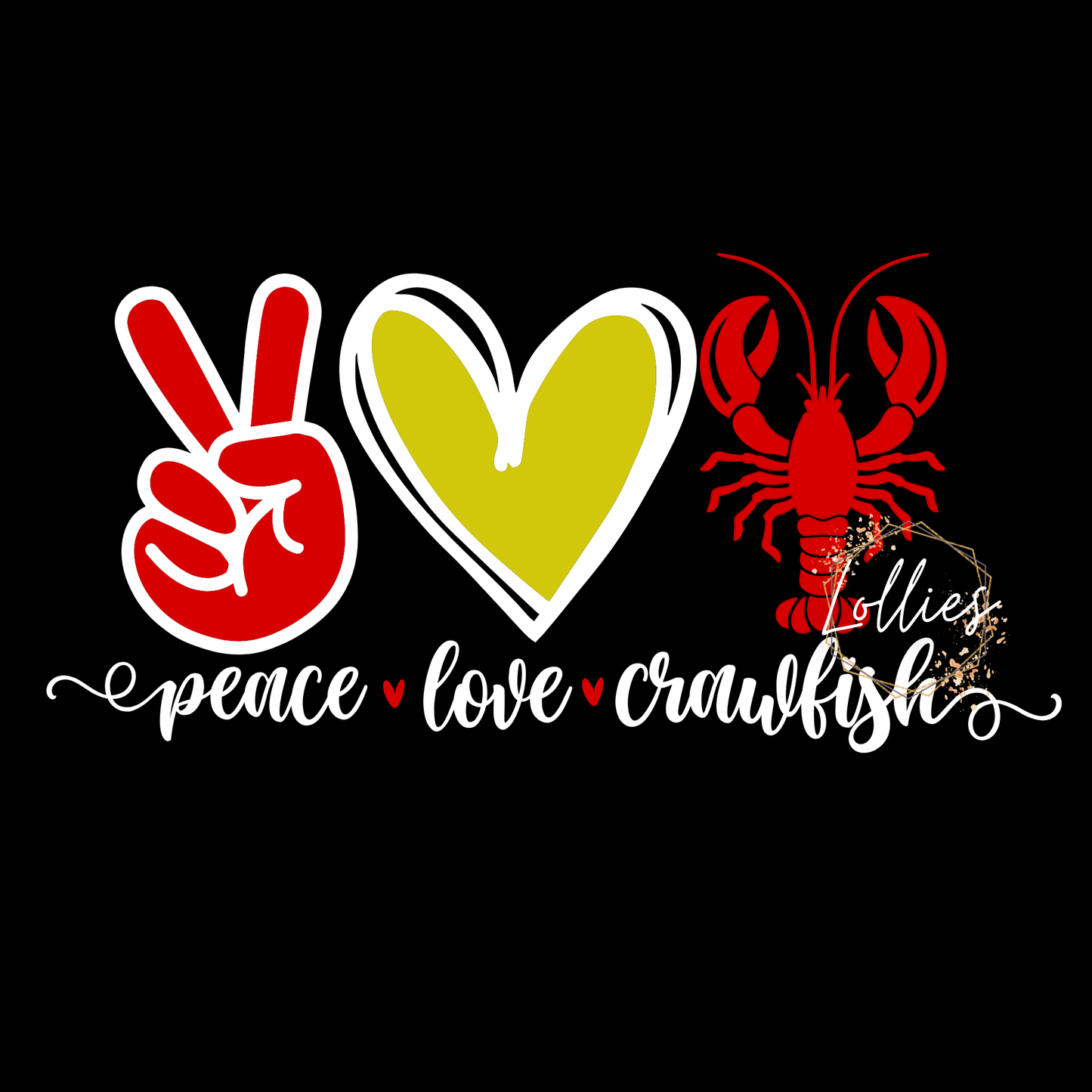 Peace Love Crawfish t shirt transfer
