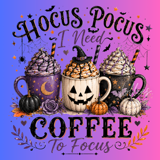 Hocus Pocus I need coffee to focus