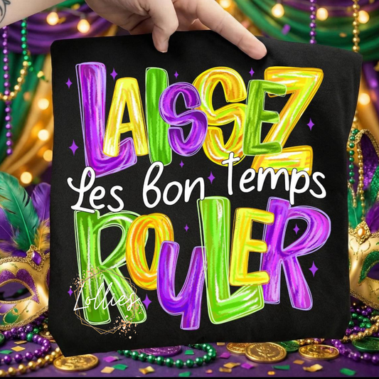 Mardi Gras Laissez Les Bon Temps Rouler T shirt Transfer
