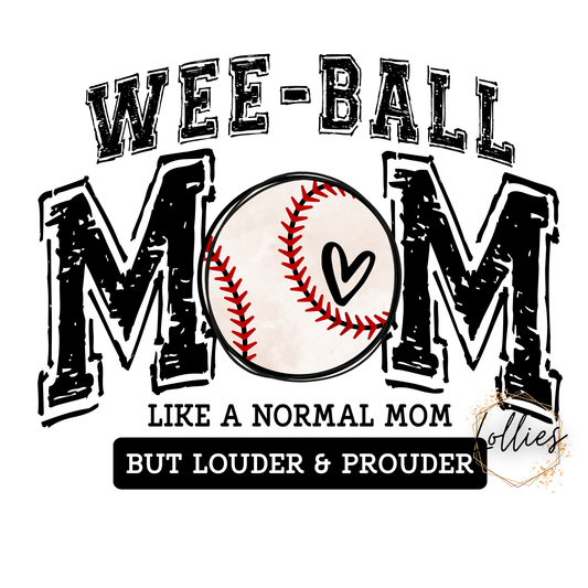 Wee Ball Mom T shirt transfer