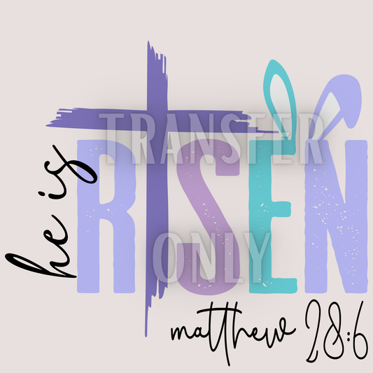 He is risen DTF transfer