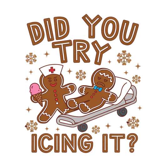 Did you Try Icing it