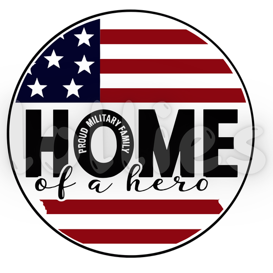 Home of a Hero t shirt transfer