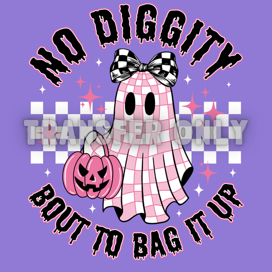 No diggity bout to bag it up T shirt transfer